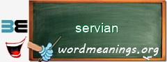 WordMeaning blackboard for servian